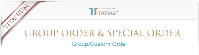 TATIAS Titanium Rings | Group/Custom Order